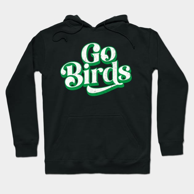 Go Birds Hoodie by DankFutura